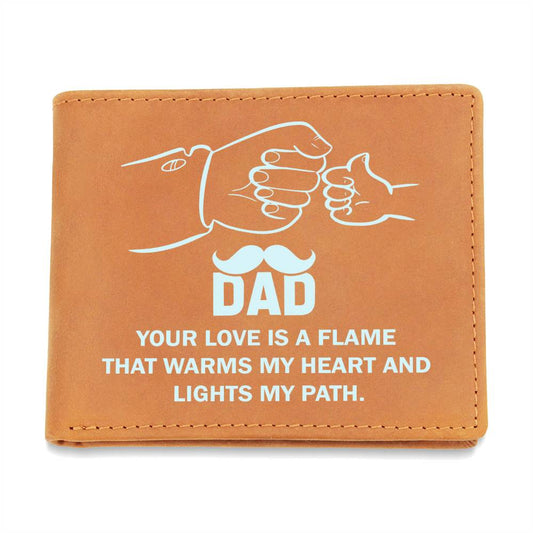 Leather Wallet - Dad Your Love Is A Flame